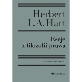 Eseje z filozofii prawa w.2 - Herbert L.A. Hart
