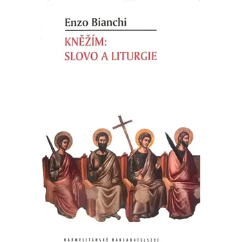 Duchovní literatura Kněžím: Slovo a liturgie