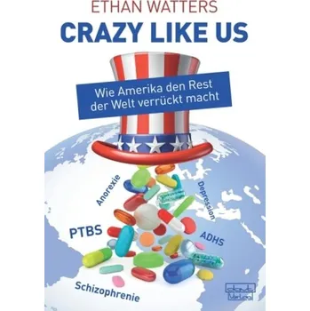 'Crazy like us' - Watters, Ethan