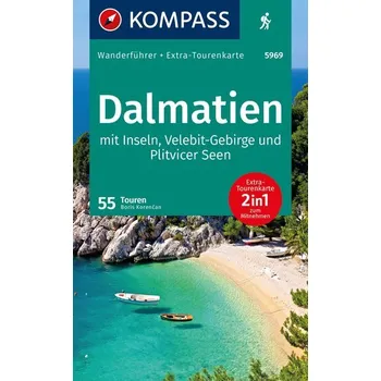 Cestování KOMPASS Wanderführer Dalmatien mit Inseln, Velebit-Gebirge und Plitvicer Seen, 55 Touren mit Extra-Tourenkarte - Korencan, Boris