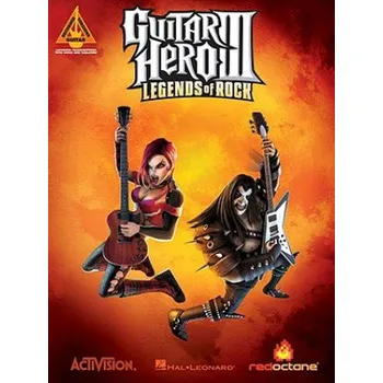 Guitar Hero III: Legends of Rock – Hal Leonard Publishing Corporation (EN)