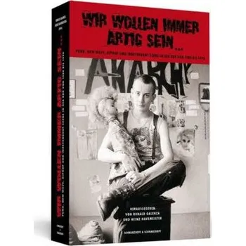 Literární biografie Wir wollen immer artig sein . . . - Galenza, Ronald