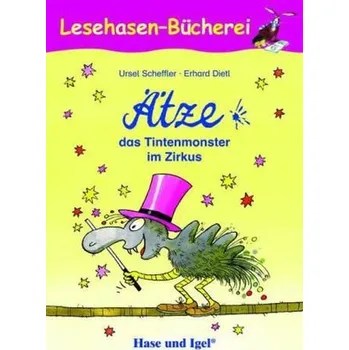 Německý jazyk Ätze das Tintenmonster im Zirkus, Schulausgabe - Ursel Scheffler