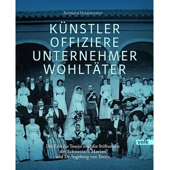 Künstler, Offiziere, Unternehmer, Wohltäter - Heydenreuter, Reinhard