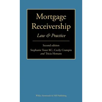 Cestování Mortgage Receivership: Law and Practice - Tozer, Stephanie; Crampin, Cecily