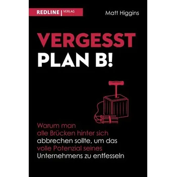 Osobní rozvoj Vergesst Plan B! - Higgins, Matt