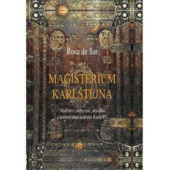 Hana Blochová: Magisterium Karlštejna
