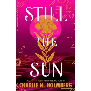 Still the Sun - Charlie Holmberg