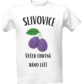 Pánská móda Tričko s potiskem Večer chutná,ráno léčí pánské