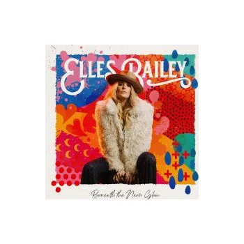 Zahraniční hudba Beneath The Neon Glow / White / Vinyl - Elles Bailey [LP]