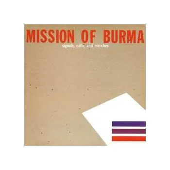 2LP Mission Of Burma: Signals, Calls, And Marches 2021 The Signals Calls & Marches Vinyl