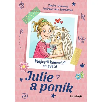 Julie a poník - Sandra Grimmová