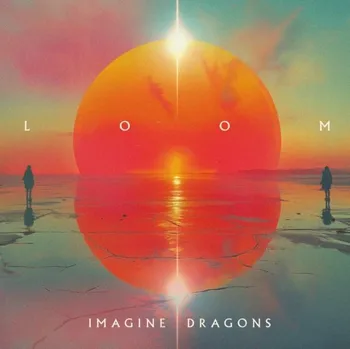 Zahraniční hudba Loom - Imagine Dragons