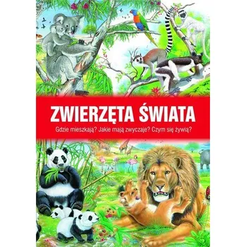 Pohádka Zwierzęta świata - Pere Rovira [PL] (2024, Brožovaná, Olesiejuk Sp. z o.o.)