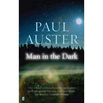 Man in the Dark - Paul Auster [EN] (2009, Brožovaná, Faber & Faber)