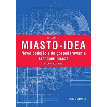 Miasto-idea - Kudłacz Michał