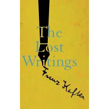 Kniha The Lost Writings - Franz Kafka