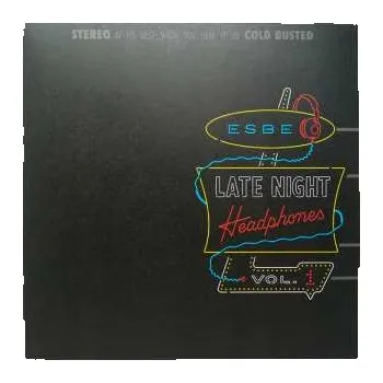 Zahraniční hudba 2LP Esbe: Late Night Headphones Vol. 1 LTD 2019 Limited Edition Vinyl
