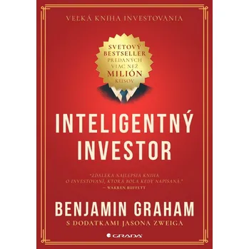 Inteligentný investor - Benjamin Graham, Jason Zweig