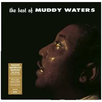 Zahraniční hudba LP Muddy Waters: The Best Of Muddy Waters DLX 2017 180g Gatefold Vinyl Deluxe Edition