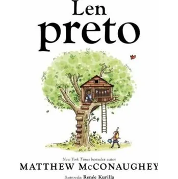 Cizojazyčná kniha Len preto - Matthew McConaughey