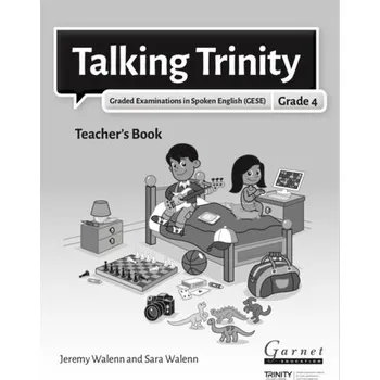 Anglický jazyk TALKING TRINITY GESE GRADE 4 TEACHERS BO - TALKING TRINITY