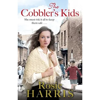 Beletrie pro dospělé The Cobbler's Kids - Harris, Rosie [EN] (2019, Brožovaná, Cornerstone)