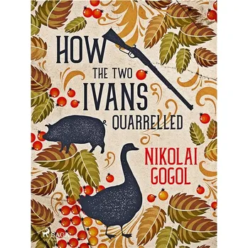 Kniha How the Two Ivans Quarrelled Ekniha