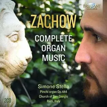 Zahraniční hudba 2CD Friedrich Wilhelm Zachow: Complete Organ Music 2021