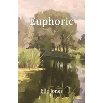 Euphoric - Jones, Elle