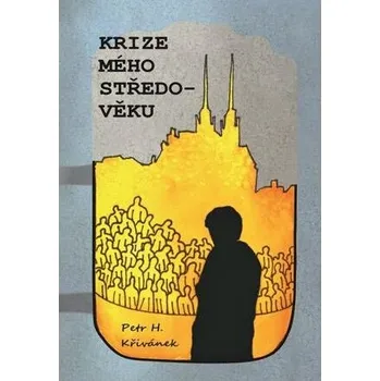Kniha Krize mého středo-věku