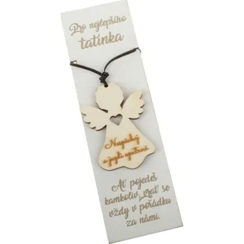 Vánoce Casa de Engel Dřevěný anděl - přívěsek "Pro tatínka - Nespěchej" 00