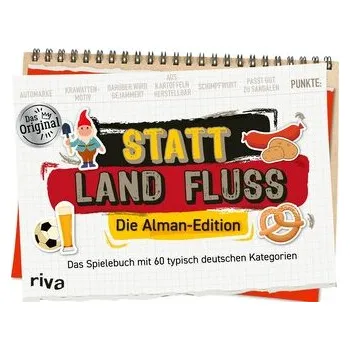 Populárně naučná literatura pro dospělé Statt Land Fluss - Die Alman-Edition - Ruhland, Sandra