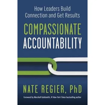 Compassionate Accountability - Regier, Nate
