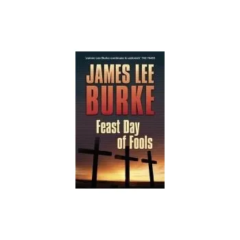 Cizojazyčná kniha Feast Day of Fools - Burke, James Lee (Author)