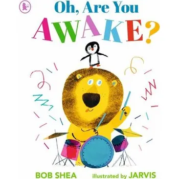 Kniha Oh, Are You Awake? - Shea, Bob