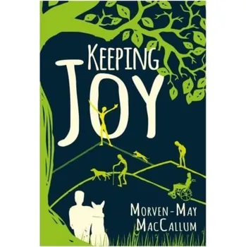 Osobní rozvoj Keeping Joy - MacCallum, Morven-May