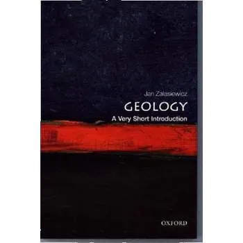 Geology: A Very Short Introduction - Zalasiewicz, Jan