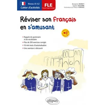 Francouzský jazyk FLE. Cahier d'activités. Réviser son français langue étrangère en s'amusant. A1-A2 (avec fichiers audio) – Murcy,Teulière,Torrano (FR)
