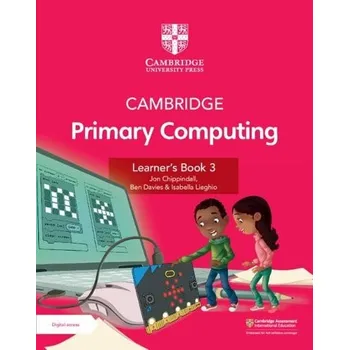 Učebnice Cambridge Primary Computing Learner's Book 3 with Digital Access (1 Year) - Chippindall, Jon a Davies, Ben a Lieghio, Isabella