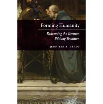 Cestování Forming Humanity - Herdt, Jennifer A. [EN] (2024, Brožovaná, The University of Chicago Press)