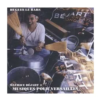 Zahraniční hudba CD Hugues Le Bars: Musique Pour Versailles 2019