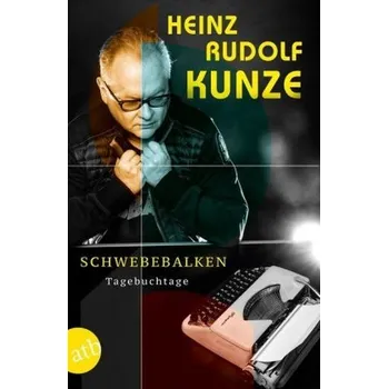 Schwebebalken - Kunze, Heinz R.