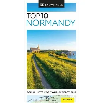 DK Top 10 Normandy - DK Travel Dorling Kindersley