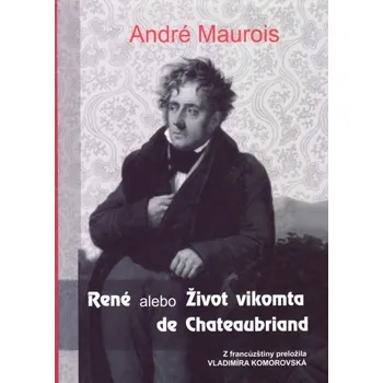 Kniha René alebo Život vikomta de Chateaubriand