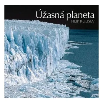 Encyklopedie Úžasná planeta - Filip Kulisev