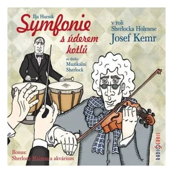Symfonie s úderem kotlů - Ilja Hurník