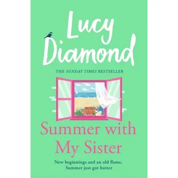 Summer With My Sister - Lucy Diamond