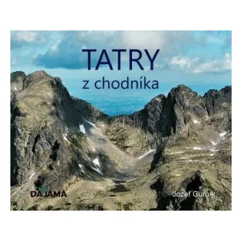 Cizojazyčná kniha Tatry z chodníka - Jozef Gurník