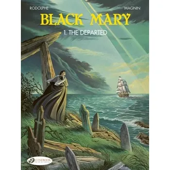 Komiks pro dospělé Black Mary 1 - The Departed - Rodolphe